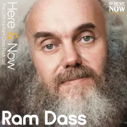 Ram Dass Here And Now Podcast artwork