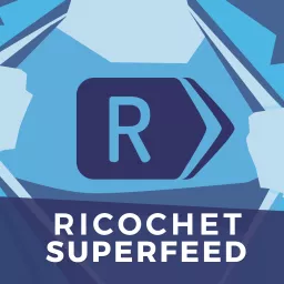 The Ricochet Audio Network Superfeed Podcast artwork
