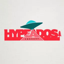 Hypeados Podcast artwork