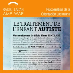 RadioLacan.com | Conferencia: El tratamiento de los niños con autismo, en el Centre d’activités et de références psychodynamique et humaniste (CARPH) en Montreal, Canadá Podcast artwork