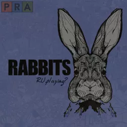 Rabbits Podcast artwork