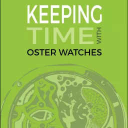 Keeping Time With Oster Watches