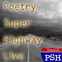 Poetry Super Highway Live Podcast artwork