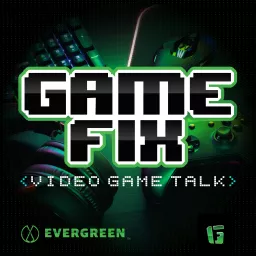 Game Fix Show Podcast artwork