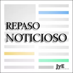 Repaso Noticioso Podcast artwork