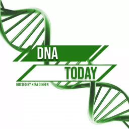 DNA Today: A Genetics Podcast artwork