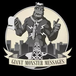 Giant Monster Messages