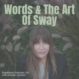 Roamhowl: Words and the Art of Sway