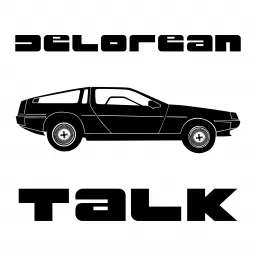 DeLorean Talk Podcast artwork