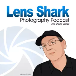 Lens Shark Photography Podcast artwork