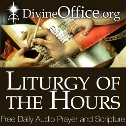 Divine Office – Liturgy of the Hours of the Roman Catholic Church (Breviary) Podcast artwork