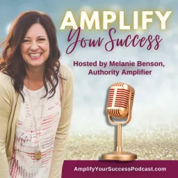 Amplify Your Success Podcast artwork