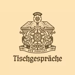 Tischgespräche - Die Botschaft der Reformation für Christen von heute Podcast artwork