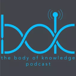 The Body of Knowledge Podcast artwork