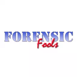 Forensic Fools Podcast artwork