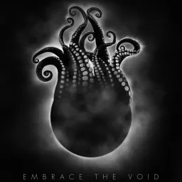 Embrace The Void Podcast artwork