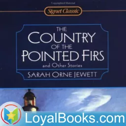 Country of the Pointed Firs by Sarah Orne Jewett Podcast artwork