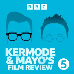 Kermode and Mayo's Film Review Podcast artwork