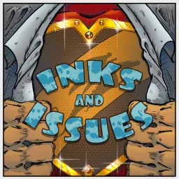 Inks & Issues Podcast artwork