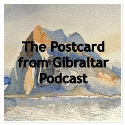 Postcard from Gibraltar Podcast artwork