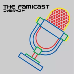 The Famicast Podcast artwork