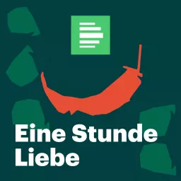 Eine Stunde Liebe - Deutschlandfunk Nova