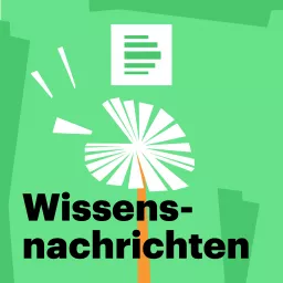 Wissensnachrichten - Deutschlandfunk Nova Podcast artwork