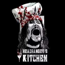Headbanger's Kitchen Podcast artwork