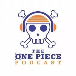 The One Piece Podcast Podcast Addict