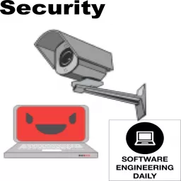 Security Archives - Software Engineering Daily Podcast artwork