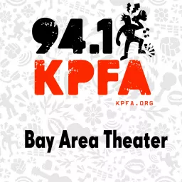 KPFA - Bay Area Theater