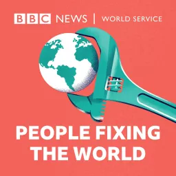 People Fixing the World Podcast artwork