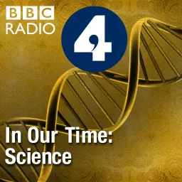 In Our Time: Science Podcast artwork