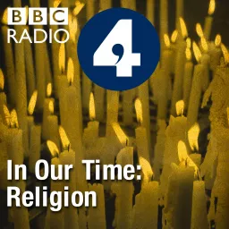 In Our Time: Religion Podcast artwork