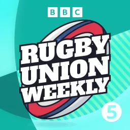 Rugby Union Weekly Podcast artwork