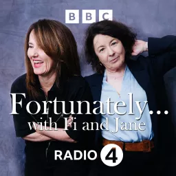 Fortunately... with Fi and Jane Podcast artwork