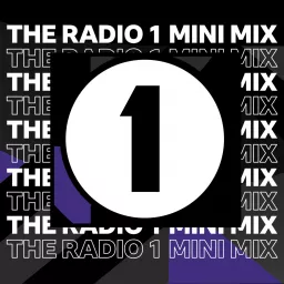 The Radio 1 Mini Mix Podcast artwork
