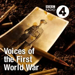 Voices of the First World War Podcast artwork