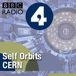 Self Orbits CERN Podcast artwork