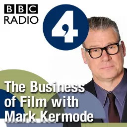 The Business of Film with Mark Kermode Podcast artwork