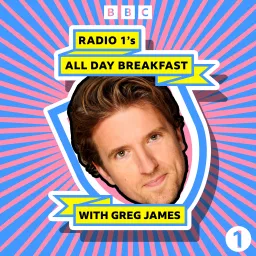 Radio 1’s All Day Breakfast with Greg James Podcast artwork
