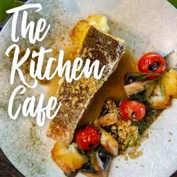 The Kitchen Café Podcast artwork