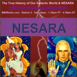 The True History of Our Galactic World and NESARA with Tara Green and Rama Arjuna Podcast artwork
