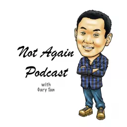 Not Again Podcast