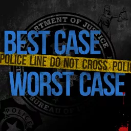 Best Case Worst Case Podcast artwork