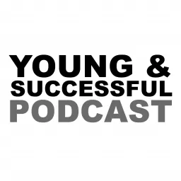 Young & Successful Podcast artwork