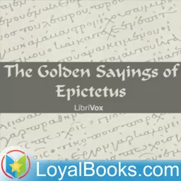 The Golden Sayings of Epictetus by Epictetus