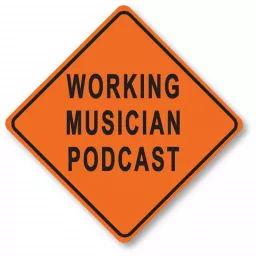 Working Musician Podcast®