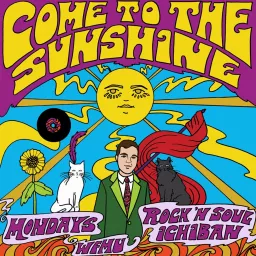 Come To The Sunshine Podcast artwork