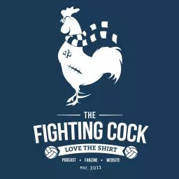 The Fighting Cock (Tottenham Hotspur Podcast) artwork